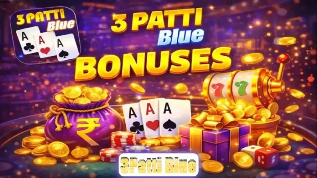 3 Patti Blue Bonuses